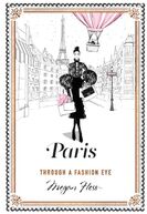 Paris - through a fashion eye