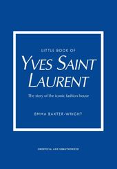 Little book of Yves Saint Laurent