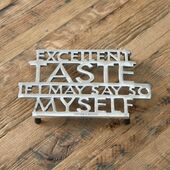 Excellent taste trivet