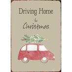 Metallikyltti, driving home for Christmas